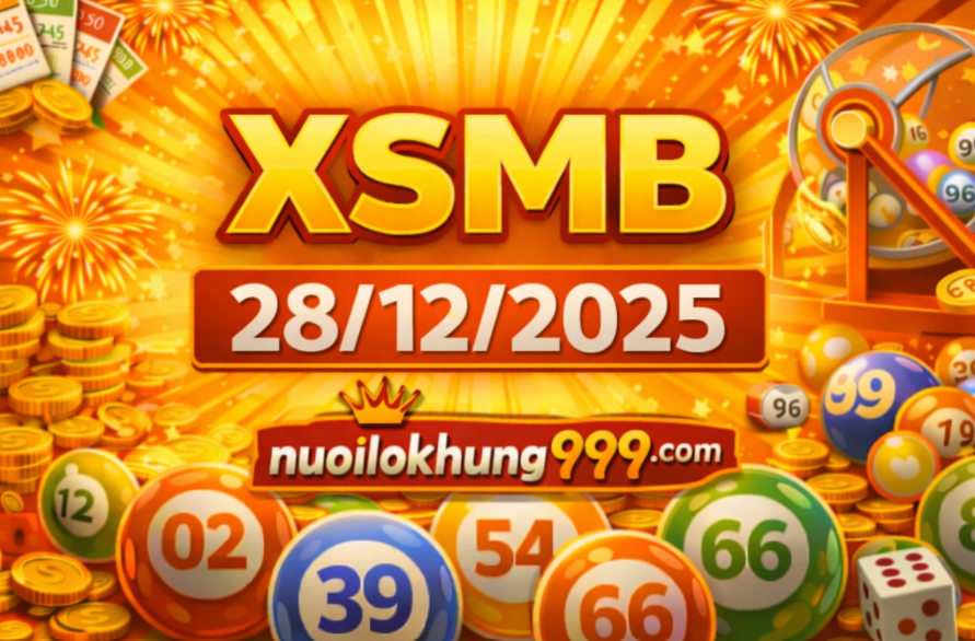 Dự đoán xsmb hôm nay 28/12/2025