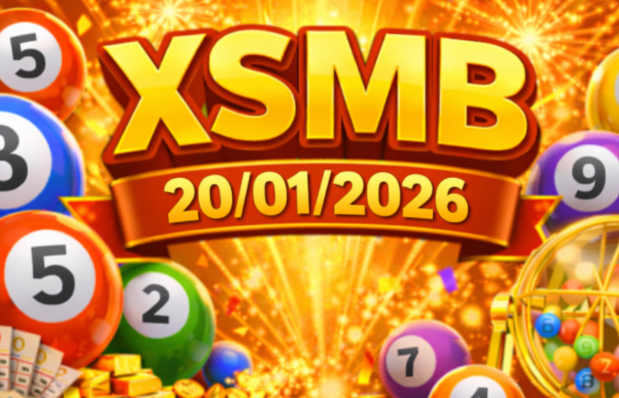 Dự đoán xsmb hôm nay 20/01/2026 chính xác
