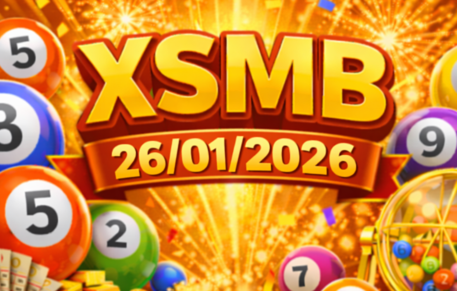 Dự đoán xsmb hôm nay 26/01/2026