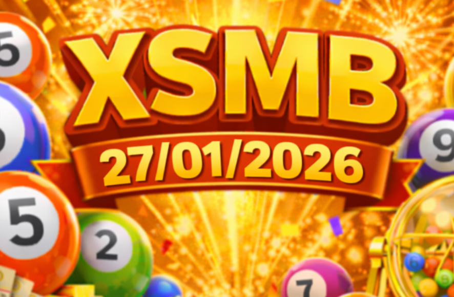 Dự đoán xsmb hôm nay 27/01/2026
