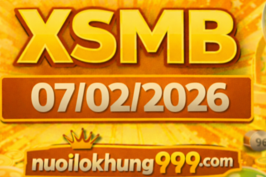 Dự đoán xsmb hôm nay 07/02/2026