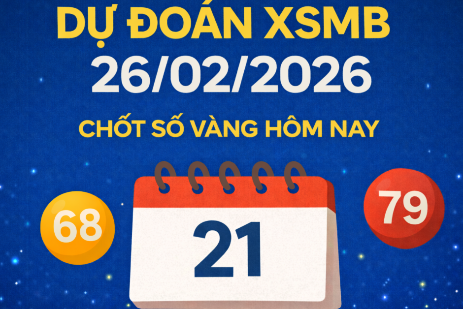 Soi cầu 247 hôm nay 26/02/2026 tại nuôi lô khung 999