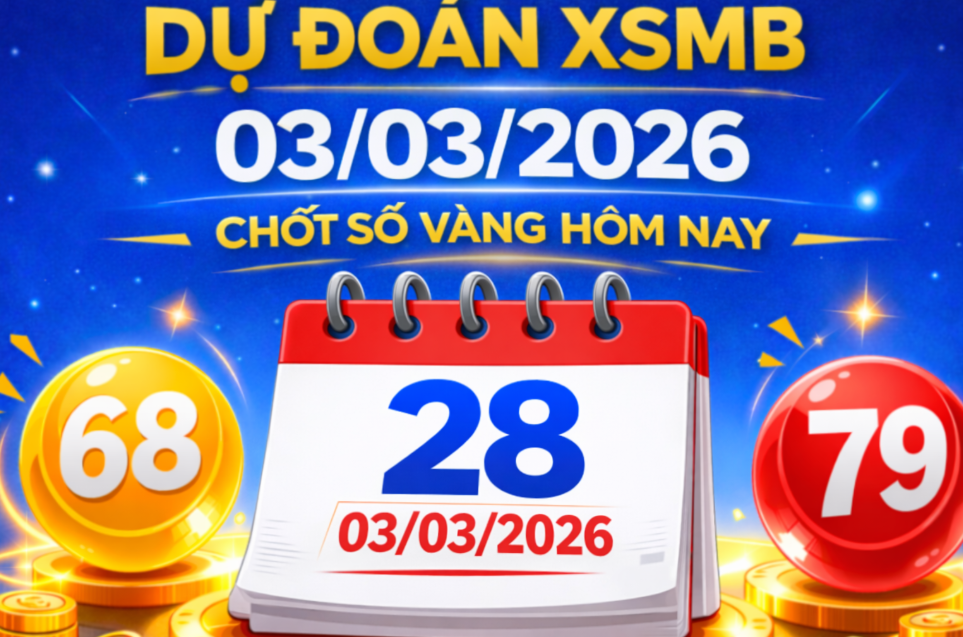 Soi cầu 24h hôm nay 03/03/2026