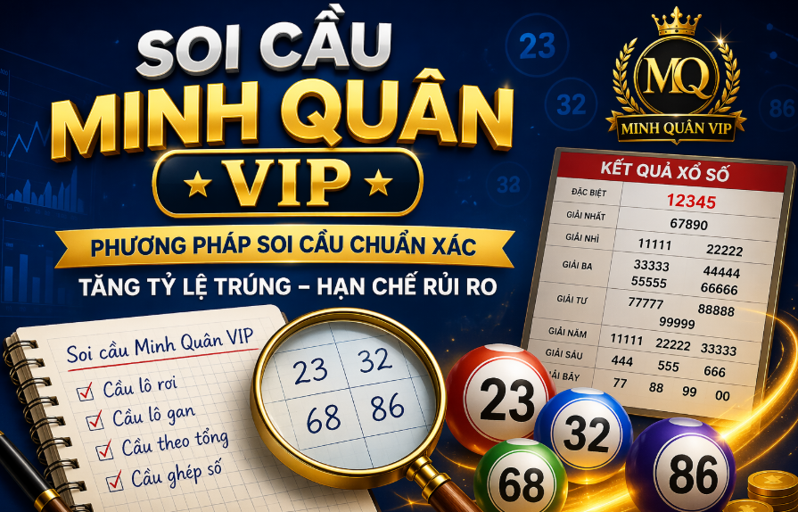 Soi cầu minh quân vip tại nuôi lô khung 999