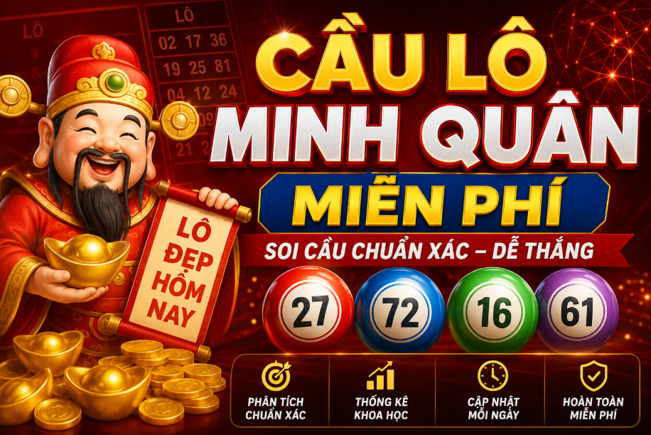 Cầu lô minh quân miễn phí tại nuôi lô khung 999