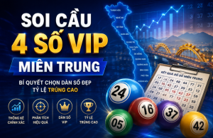 Soi cầu miền trung 4 số vip